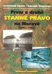 První a druhé stanné právo na Moravě (1941-1942) - Zdeněk Štěpánek, František Vašek - kniha z kategorie 20. století