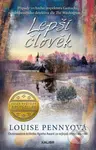 Lepší člověk - Louise Penny - kniha z kategorie Detektivky, thrillery a horory