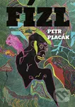 Fízl - Petr Placák - kniha z kategorie Společenská beletrie