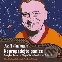 Nepropadejte panice! (Douglas Adams a Stopařův průvodce Galaxií) - audiokniha z kategorie Sci-fi