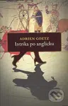 Intrika po anglicku - Adrien Goetz - kniha z kategorie Thrillery