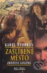 Zaslíbené město (Zrození Golema) - Karel Štorkán - kniha z kategorie Beletrie