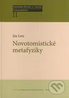 Novotomistické metafyziky (Kresťanská filozofia 20. storočia a jej perspektívy II) - kniha z kategorie Filozofie