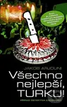 Všechno nejlepší, TURKU! - Jakob Arjouni - kniha z kategorie Detektivky