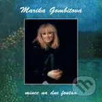 Marika Gombitová: Mince na dne fontán (2 CD) - Marika Gombitová