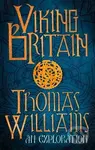 Viking Britain: A History - Thomas Williams - kniha z kategorie Historie