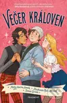 Večer královen - Molly Booth, Stephanie Kate Strohm, Jamie Green (ilustrátor)