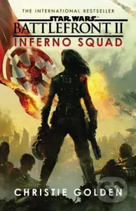 Star Wars: Battlefront II (Inferno Squad) - Christie Golden - kniha z kategorie Sci-fi