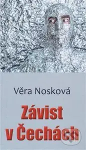 Závist v Čechách - Věra Nosková - kniha z kategorie Společenská beletrie