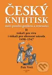 Český knihtisk mezi pozdní gotikou a renesancí II. - kniha z kategorie Reportáže a publicistika