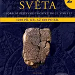 Dějiny světa 2 (1200 př. Kr. až 600 po Kr.) - Gustav Adolf Lehmann, Helwig Schmidt-Glintzer - kniha z kategorie Historie