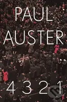 4 3 2 1 - Paul Auster - kniha z kategorie Společenská beletrie