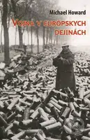 Vojna v európskych dejinách - Michael Howard - kniha z kategorie Historie