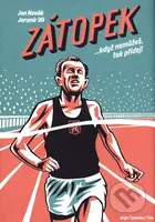 Zátopek (...když nemůžeš, tak přidej!) - Jan Novák, Jaromír 99 - kniha z kategorie Komiksy