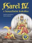 Karel IV. v kouzelném kukátku (Pohledy do života římského císaře a českého krále) - kniha z kategorie Naučné knihy