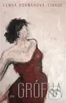 Grófka - Lenka Horňáková-Civade - kniha z kategorie Společenská beletrie