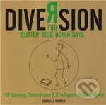 Diversion (For Butter-side Down Days) - Gabrielle Mander - kniha z kategorie Společenské hry