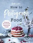 Photographing Food - Beata Lubas - kniha z kategorie Fotografie