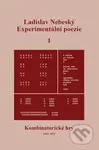 Experimentální poezie 1 (Kombinatorické hry (1964–1972)) - kniha z kategorie Poezie