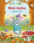 Malá myška objevuje svět - Linda Beukers, Pierre Carriere - kniha z kategorie Pohádky
