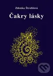 Čakry lásky - Zdenka Štroblová