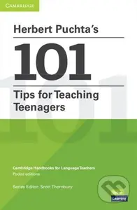 Herbert Puchta´s 101 Tips for Teaching Teenagers - Scott Thornbury