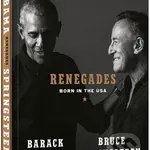 Renegades (Born in the USA) - Barack Obama, Bruce Springsteen - kniha z kategorie Životopisy