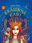 Kráľovná času - Natalja Ščerba - kniha z kategorie Beletrie pro děti