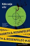 Kdo seje vítr - Michael Hjorth, Hans Rosenfeldt