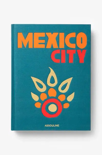 Knížka Assouline Mexico City by Aleph Molinari, Anfisa Vrubel, English