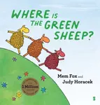 Where is the Green Sheep? - Mem Fox, Judy Horacek