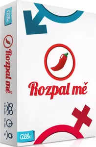 Rozpal mě!