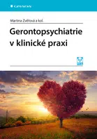 Gerontopsychiatrie v klinické praxi, Zvěřová Martina