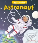 Busy People: Astronaut - Lucy M. George