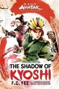 The Shadow of Kyoshi - F.C. Yee
