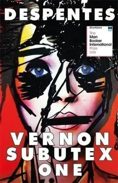 Vernon Subutex 1 - Virginie Despentes