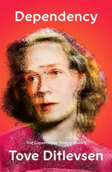 Dependency - Tove Ditlevsenová