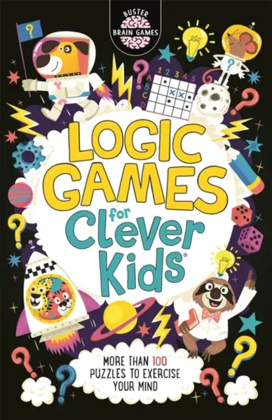 Logic Games for Clever Kids - Gareth Moore