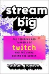 Stream Big - Nathan Grayson
