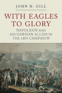 With Eagles to Glory - John H. Gill