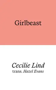 Girlbeast - Cecilie Lind