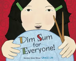 Dim Sum for Everyone! - Lin Grace