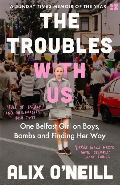 TROUBLES WITH US PB - Alix Oâ€™Neill
