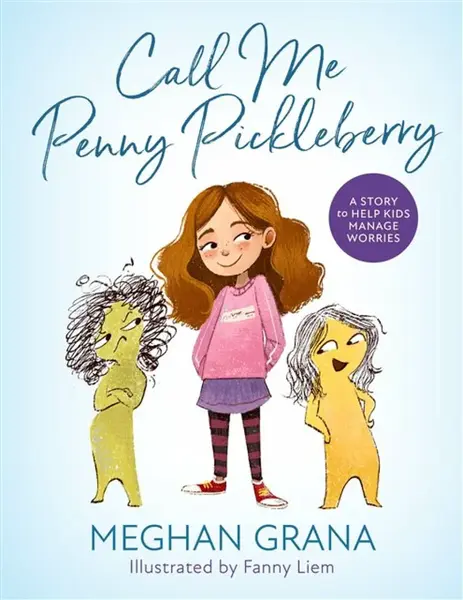Call Me Penny Pickleberry - Meghan Grana