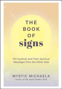 The Book of Signs - Mystic Michaela