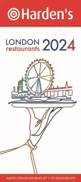 Harden's London Restaurants 2024 - Peter Harden
