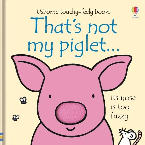 That's not my piglet. - Fiona Wattová