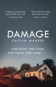 Damage - Caitlin Wahrer