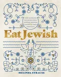 Eat Jewish - Melinda Strauss