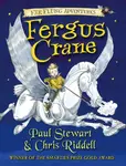 Fergus Crane - Paul Stewart, Chris Riddell